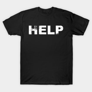 HELP (Light) T-Shirt